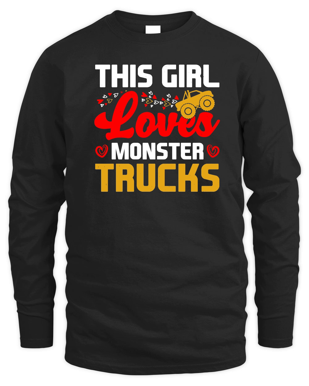 This Girl Loves Monster Trucks