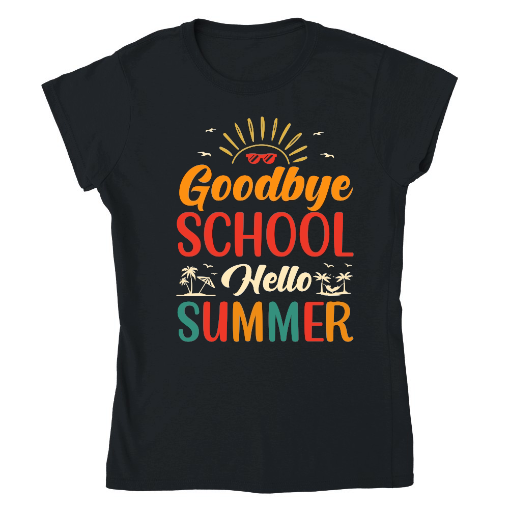 Goodbye School Hello Summer