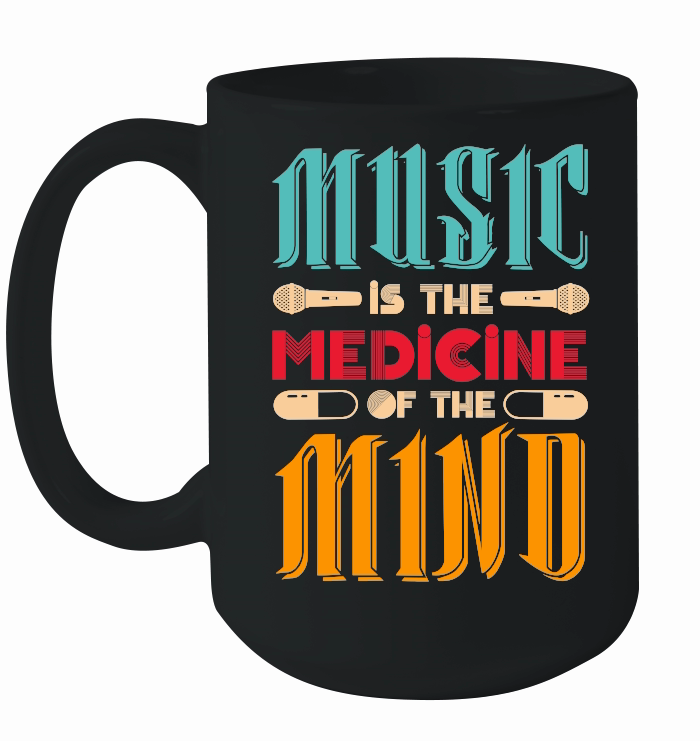 Music Is The Medicine Of The Mind