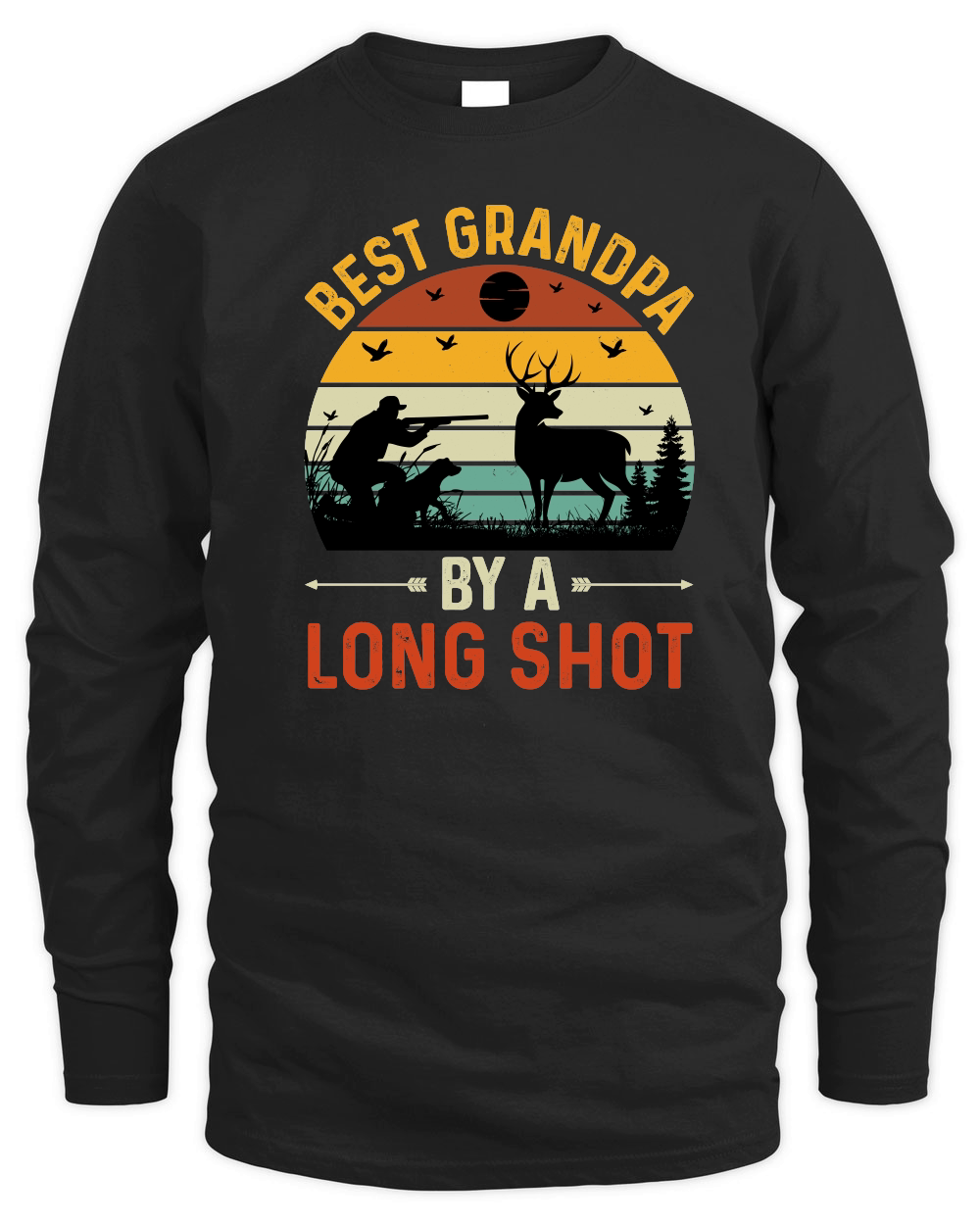 Best Grandpa By a Long Shot Hunting