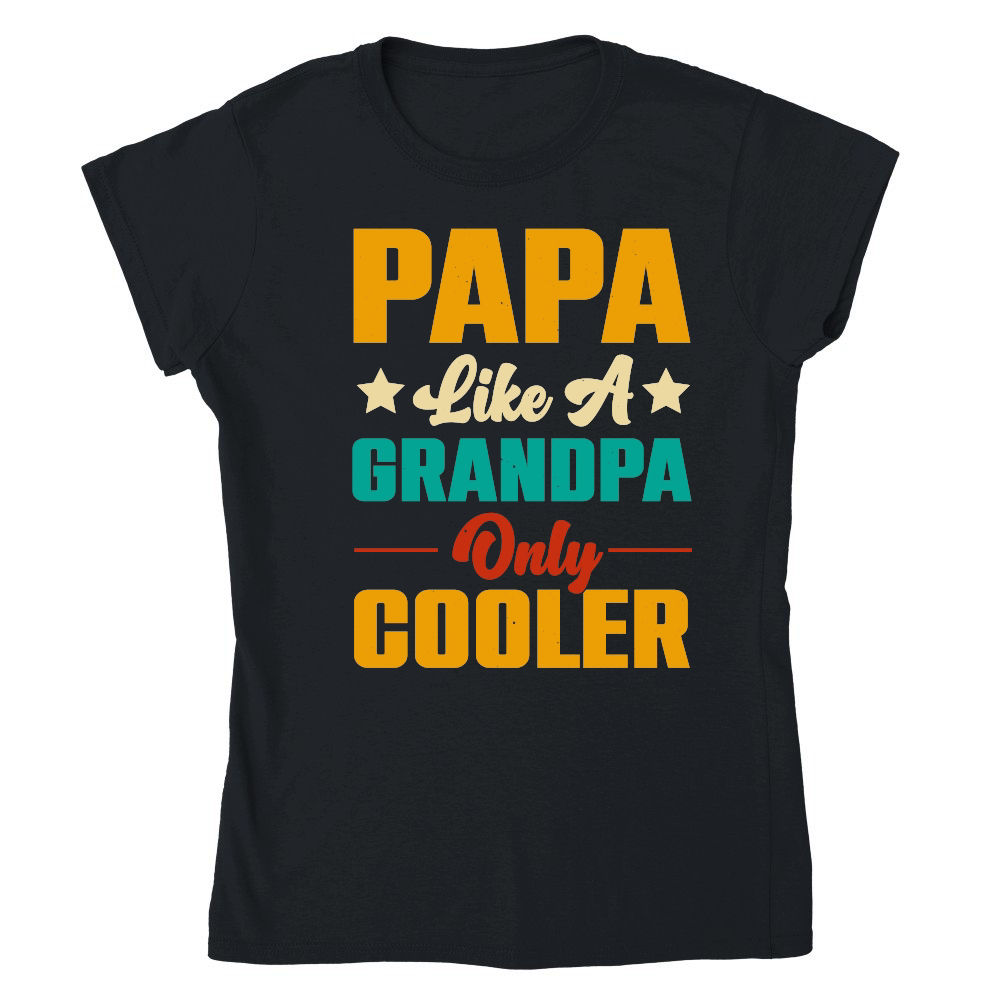 Papa Like A Grandpa Only Cooler