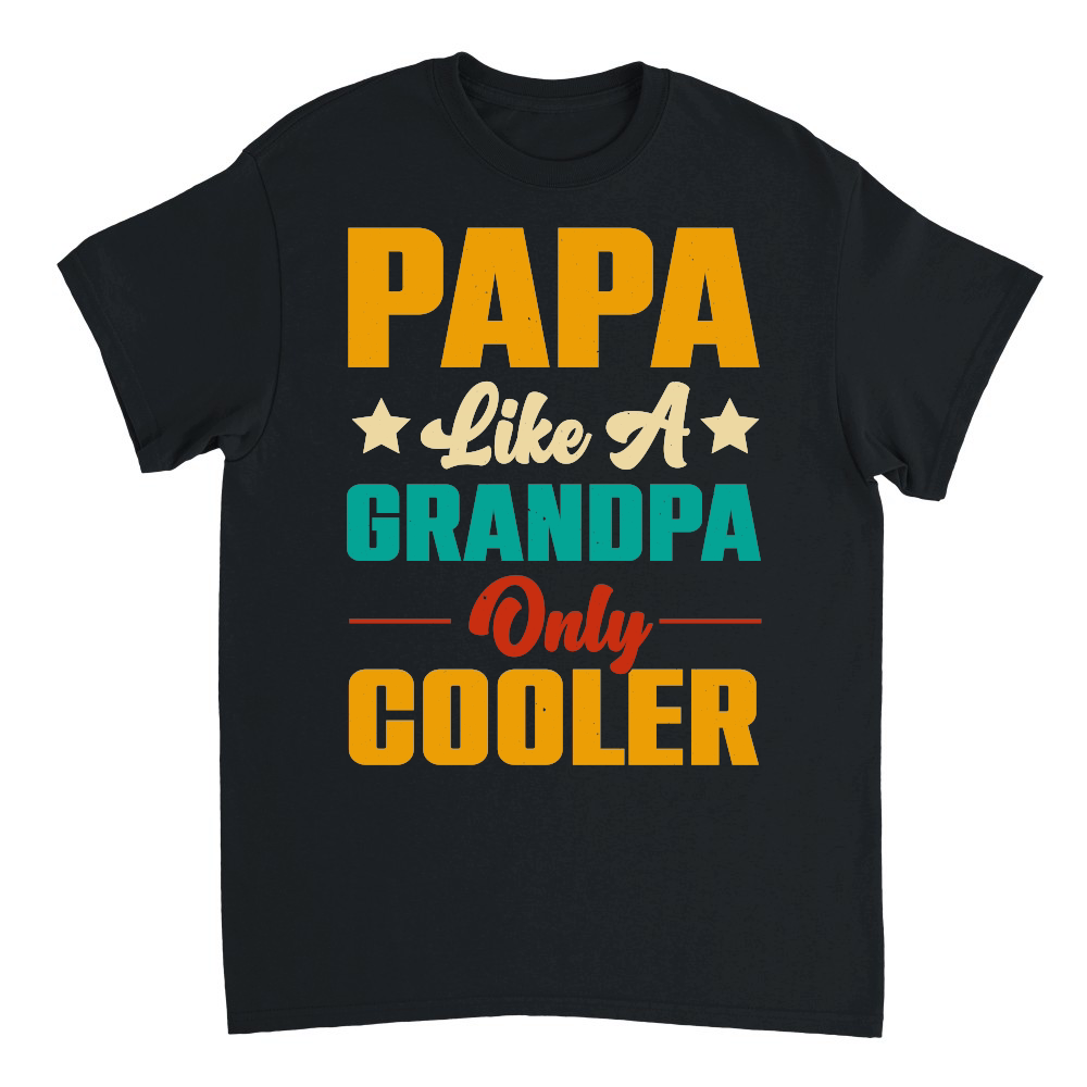 Papa Like A Grandpa Only Cooler