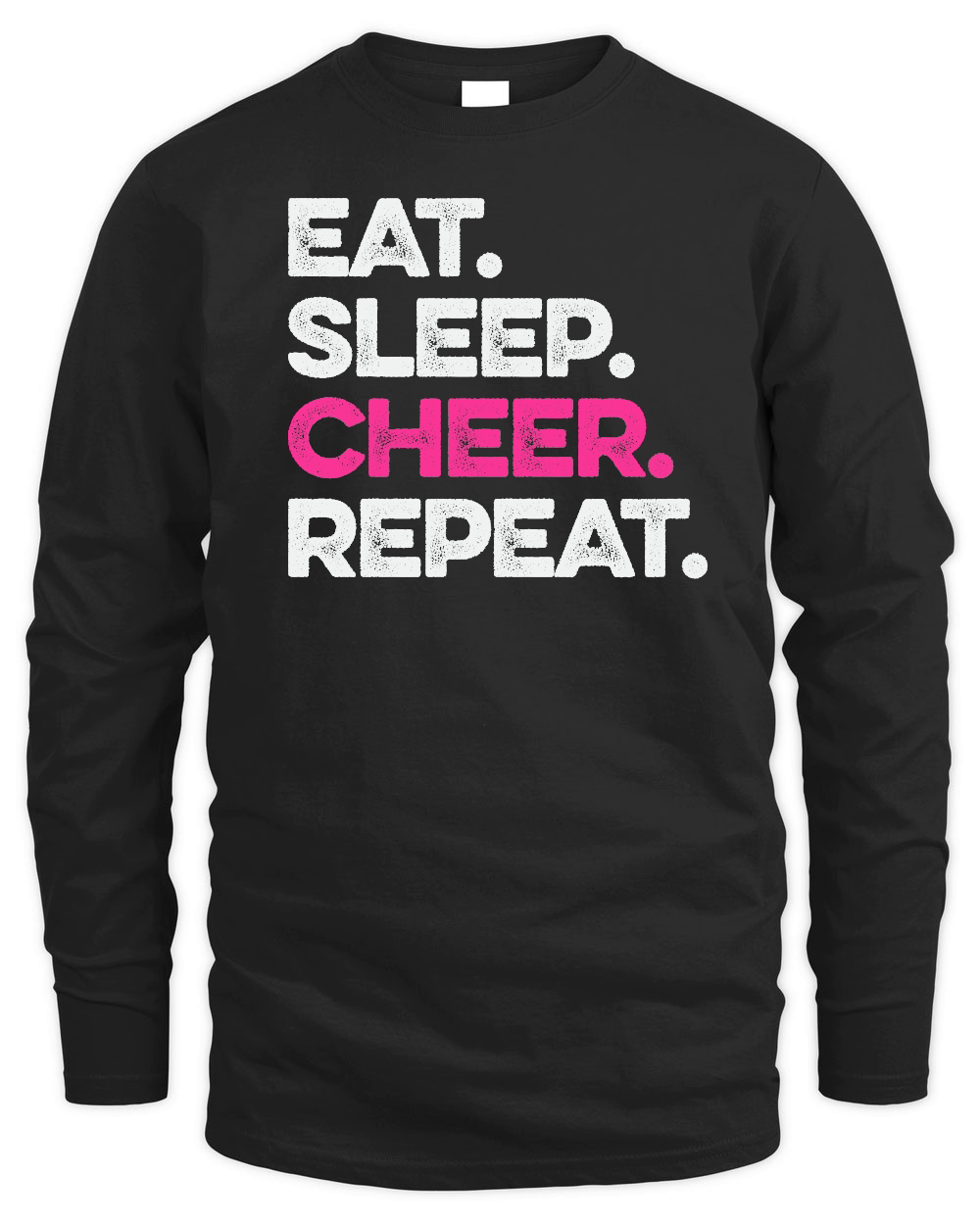 Eat Sleep Cheer Repeat