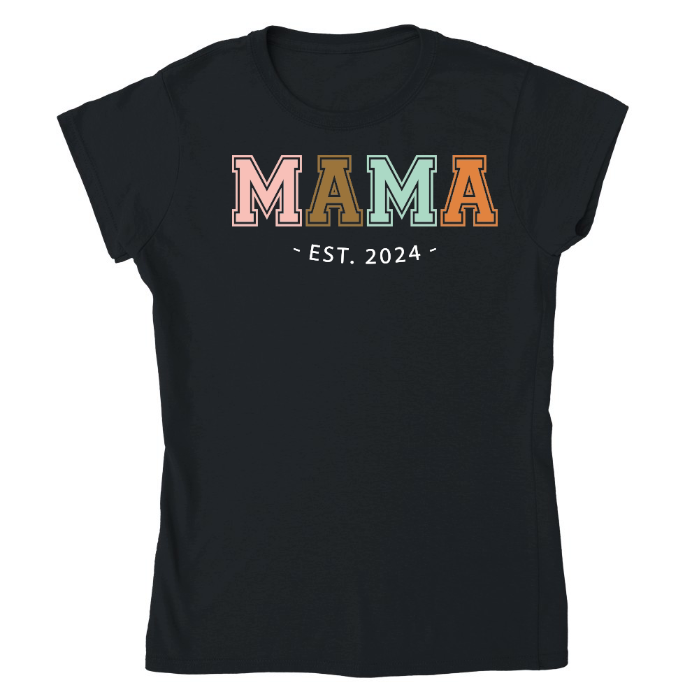 Mama Est 2024 Mothers Day