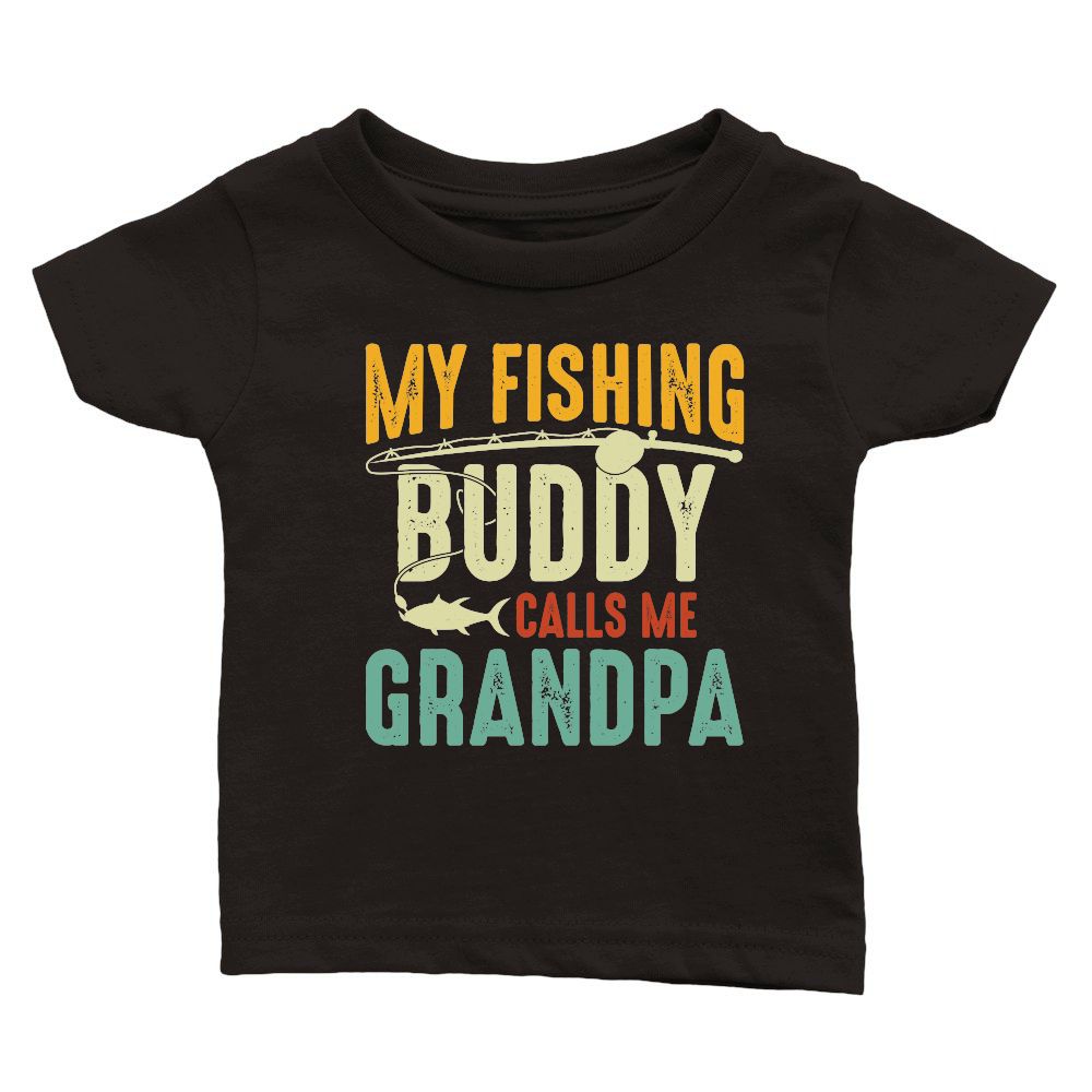 My Fishing Buddy Calls Me Grandpa