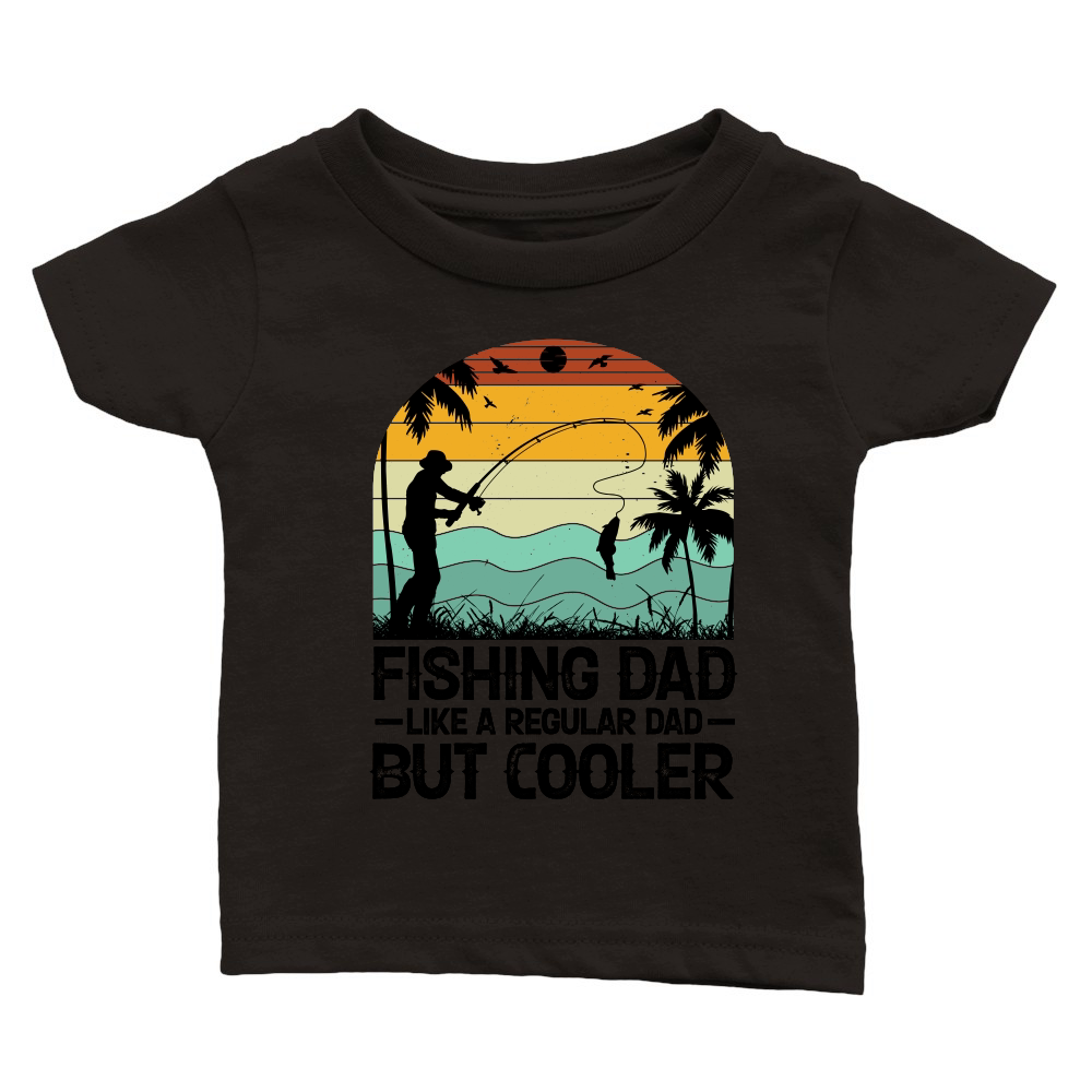 Fishing Dad Like A Regular Dad But Cooler