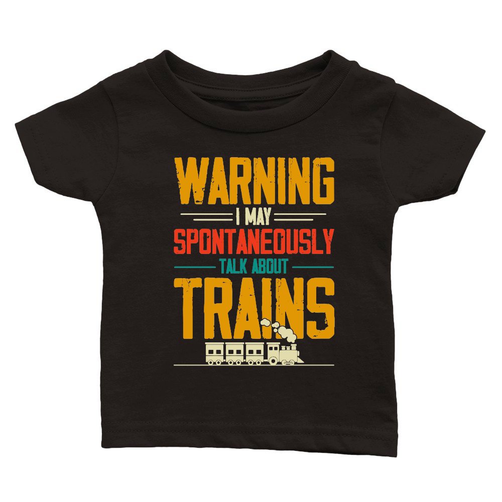 Warning I May Spontaneously Talk About Trains