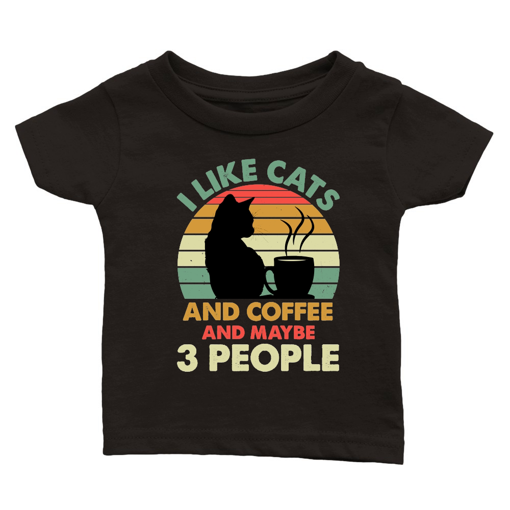 I Like Cats And Coffee and Maybe 3 People