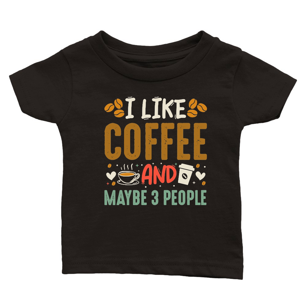 I Like Coffee and Maybe 3 People