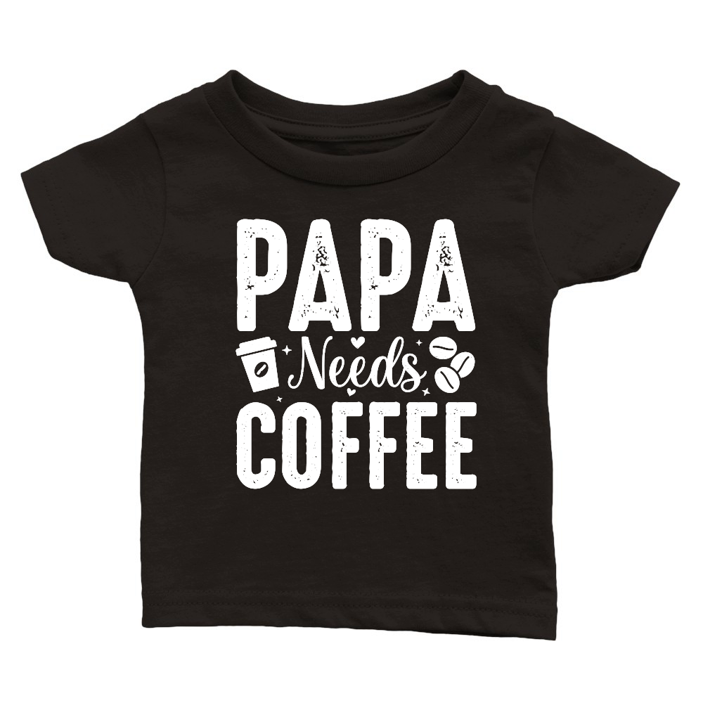 Papa Needs Coffee