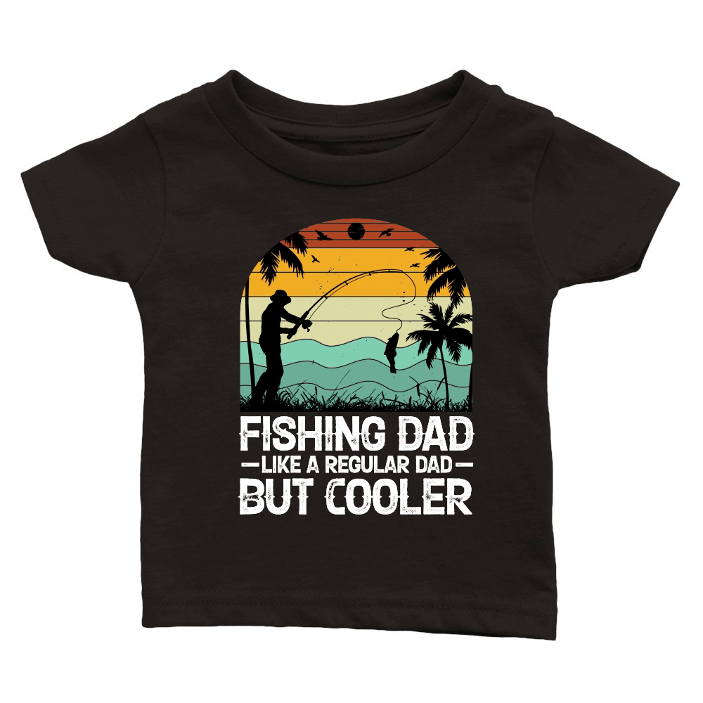 Fishing Dad Like A Regular Dad But Cooler