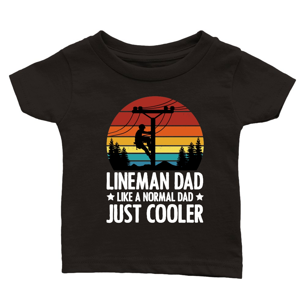 Lineman Dad Like a Normal Dad just Cooler