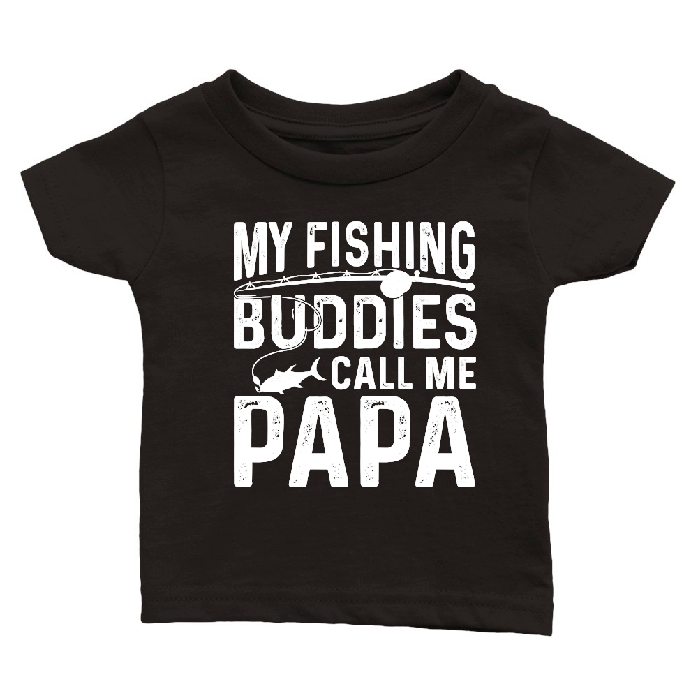 My Fishing Buddies Call Me Papa