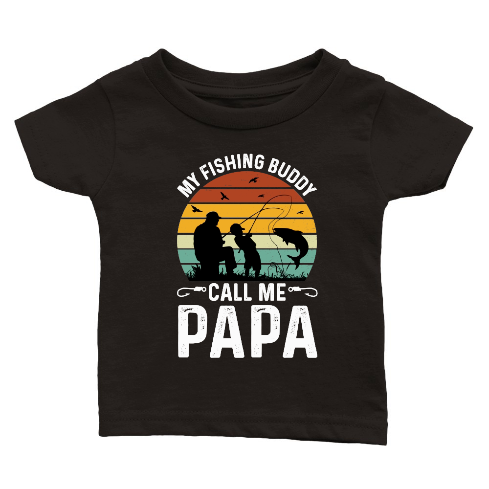 My Fishing Buddies Call Me Papa