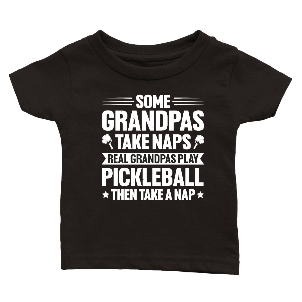 Some Grandpas Take Naps Real Grandpas Play Pickleball