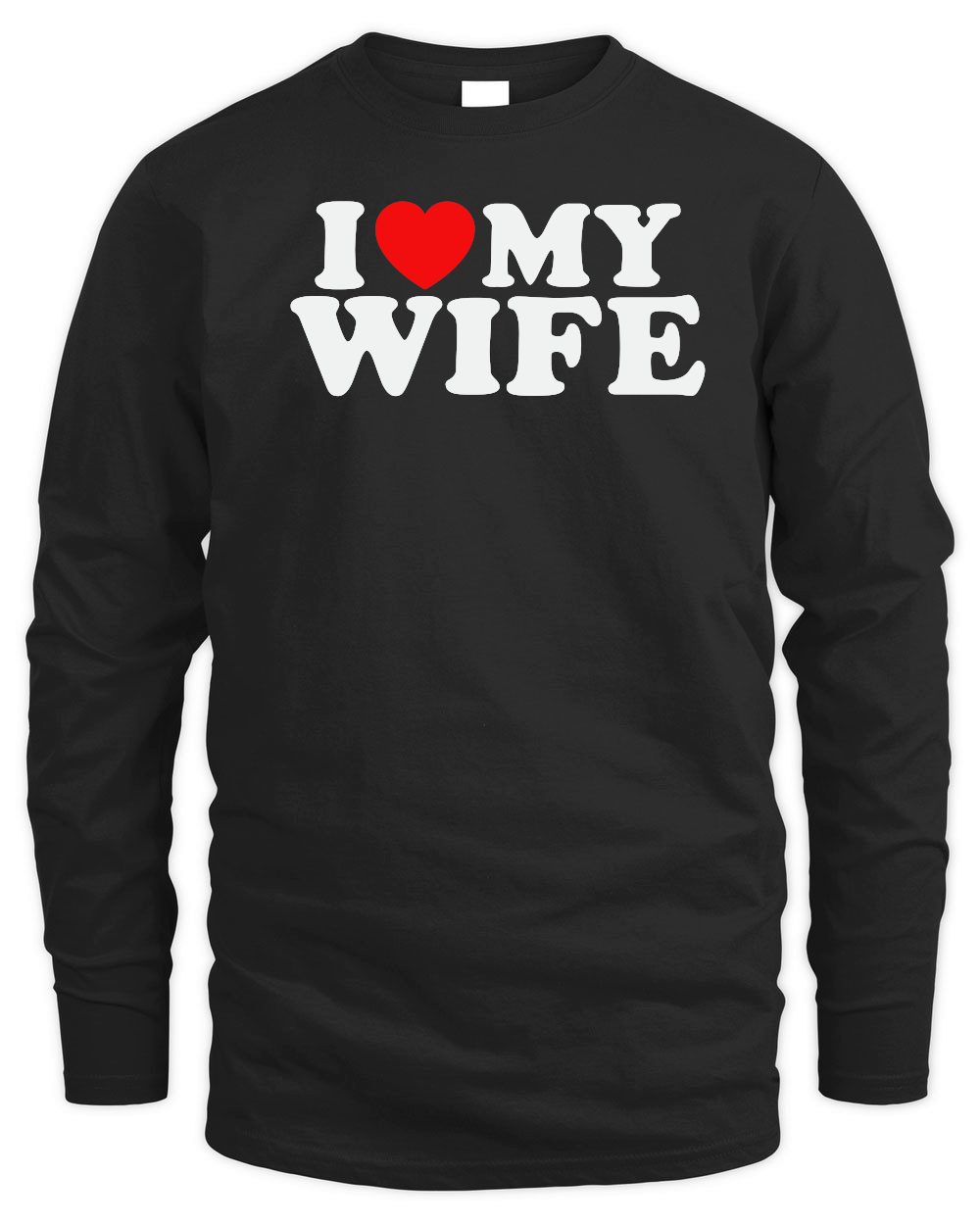 I love my wife