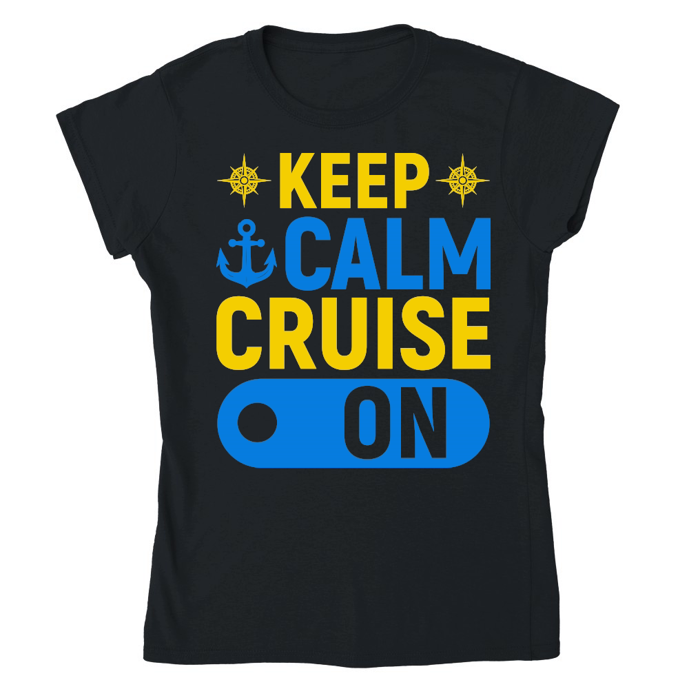 Keep Calm Cruise On