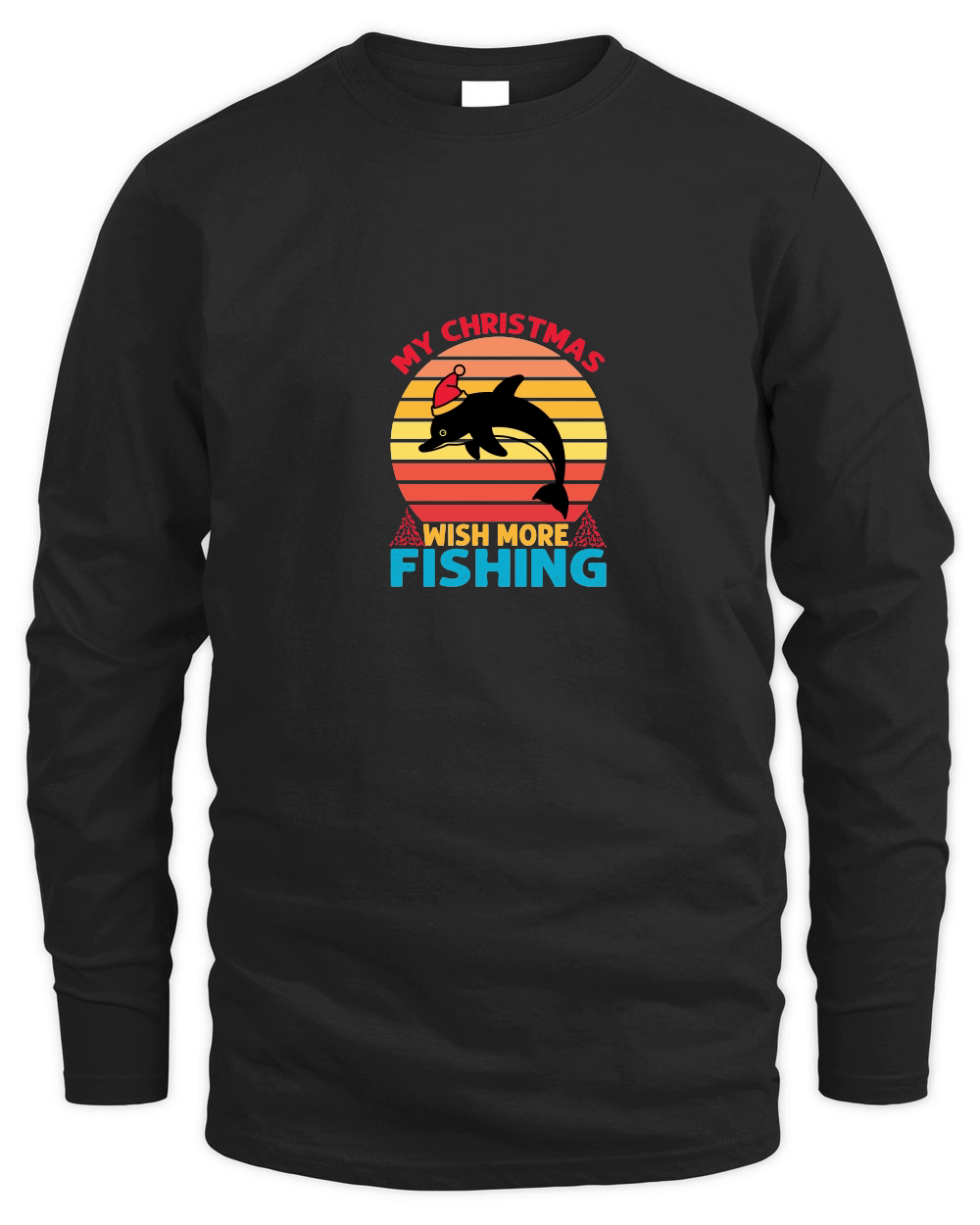 My Christmas Wish More Fishing