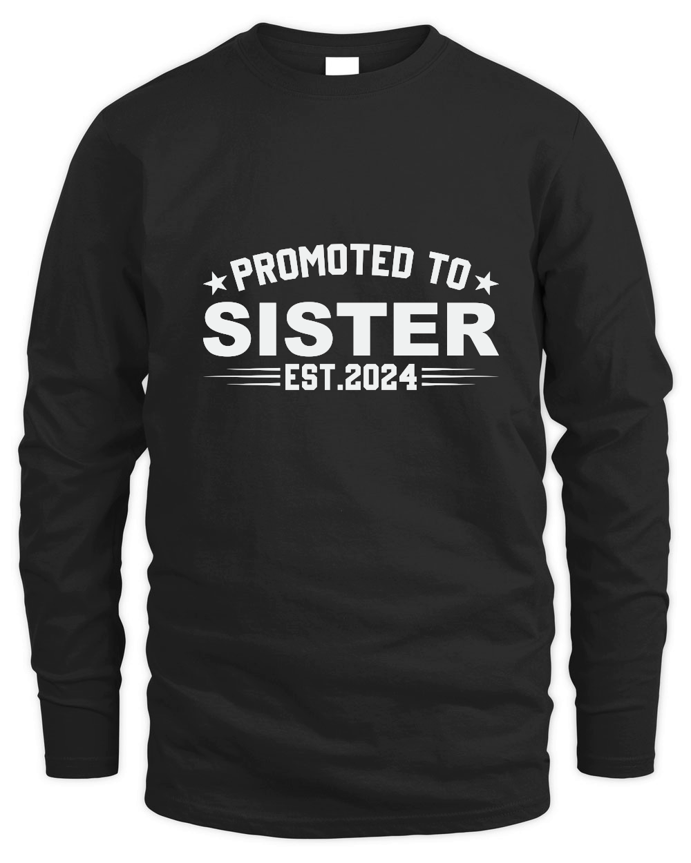 Promoted to sister est.2024