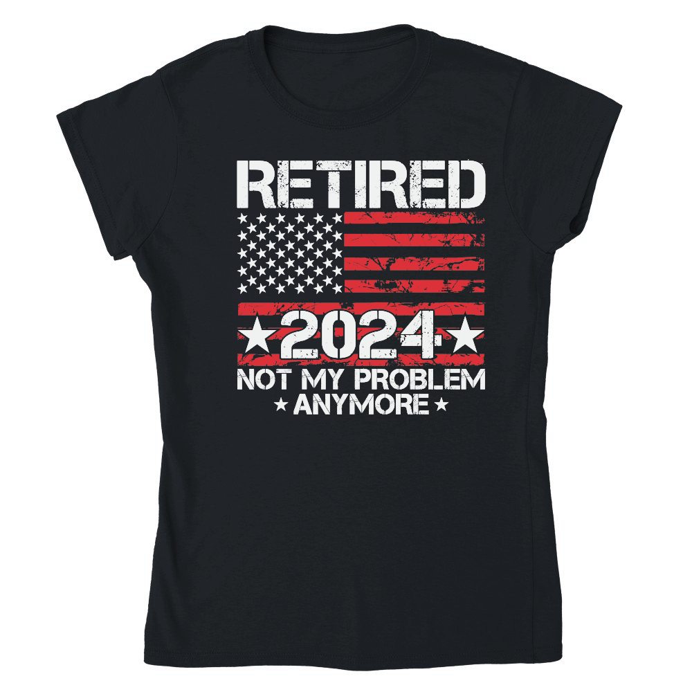 Retired not my problem anymore 2024