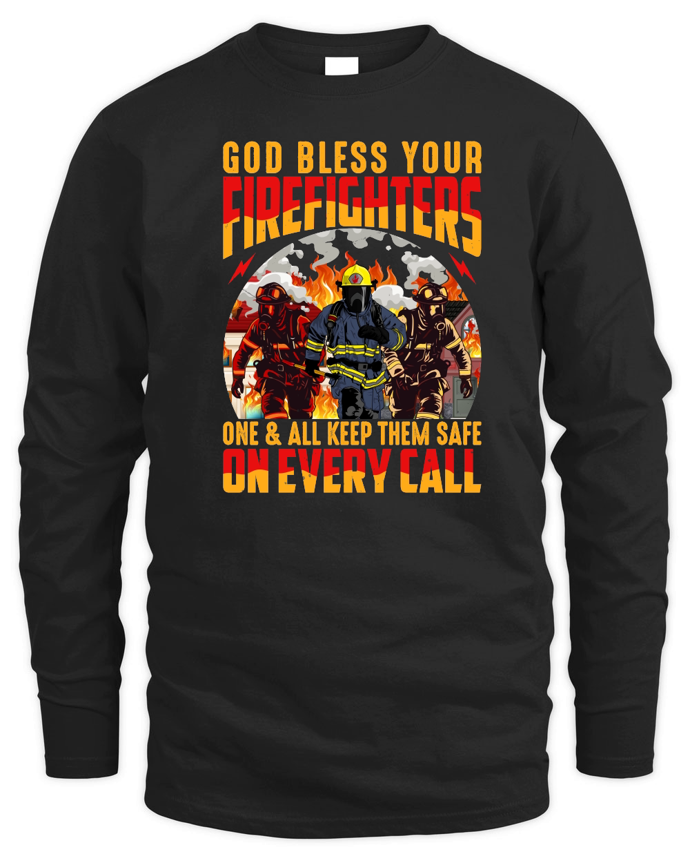 God bless your Firefighters one and all keep them safe on every call