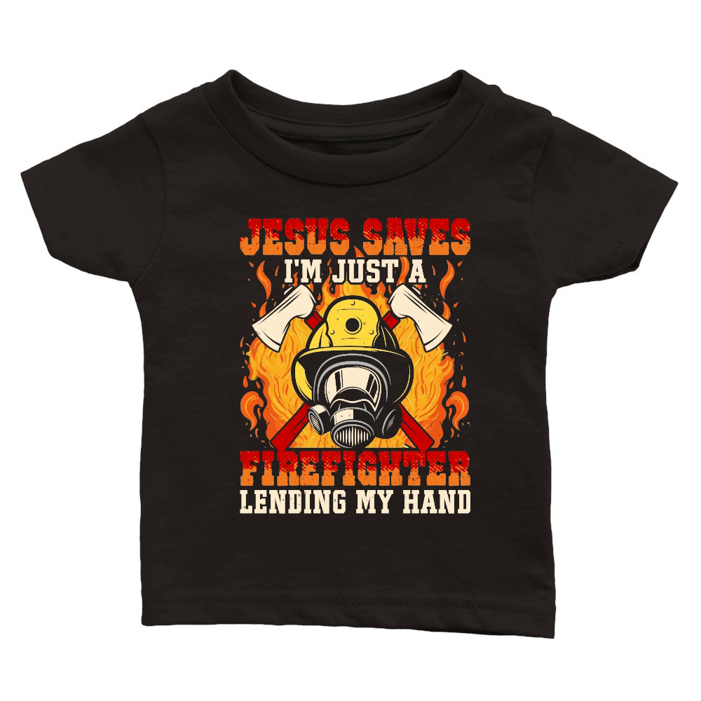 Jesus Saves I'm just a Firefighter lending my hand