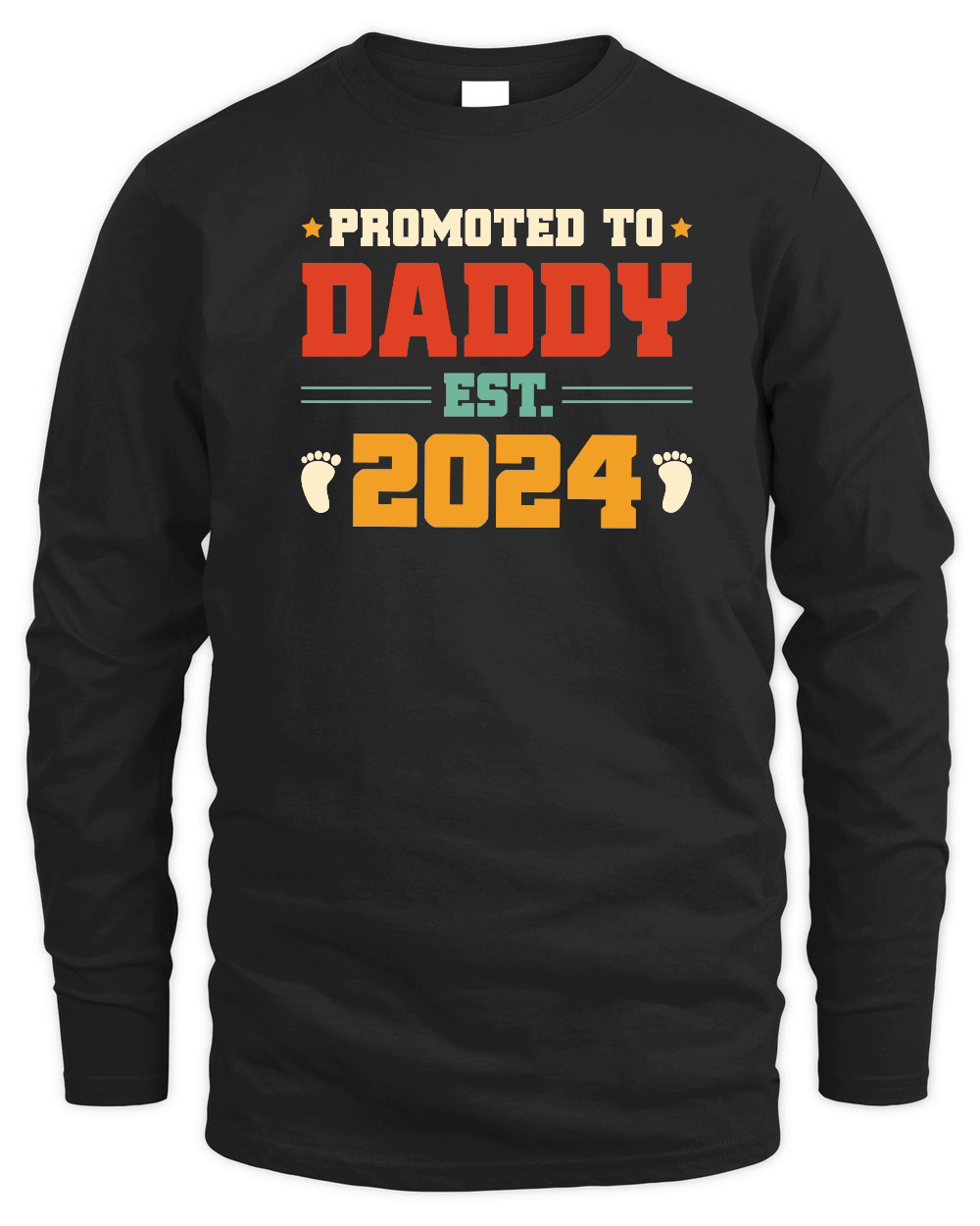 Promoted to Daddy Est 2024