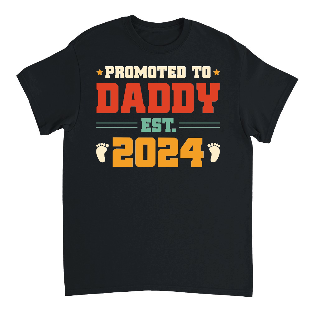 Promoted to Daddy Est 2024