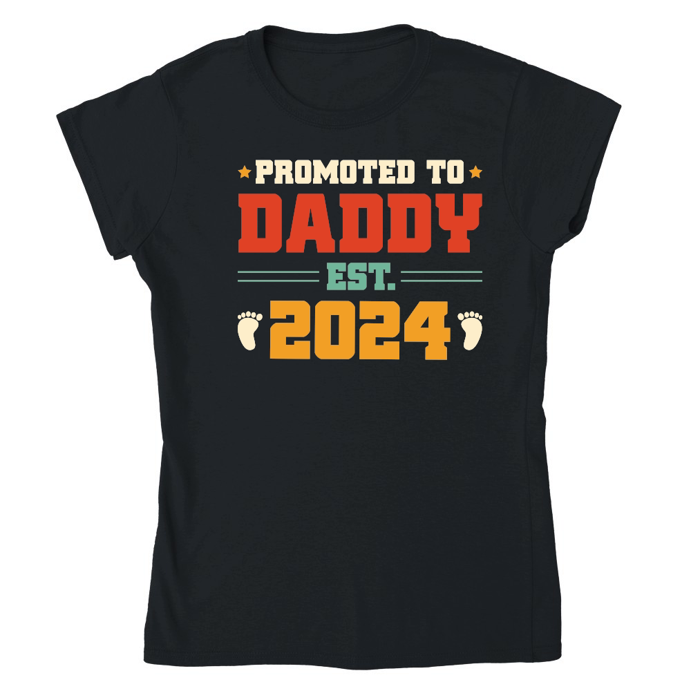 Promoted to Daddy Est 2024