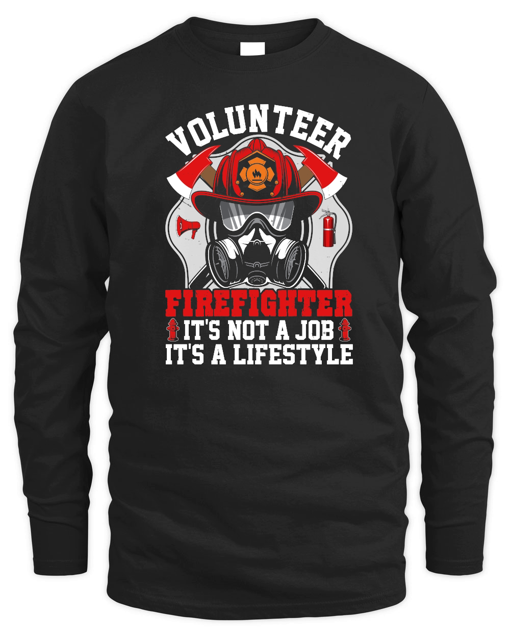 Volunteer Firefighter it's not a job it's a lifestyle