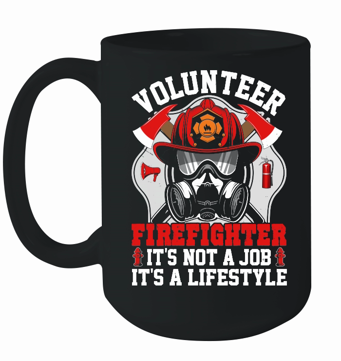 Volunteer Firefighter it's not a job it's a lifestyle