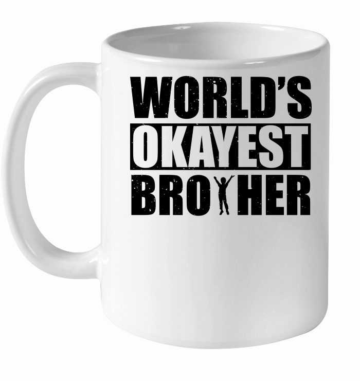 World's Okayest Brother