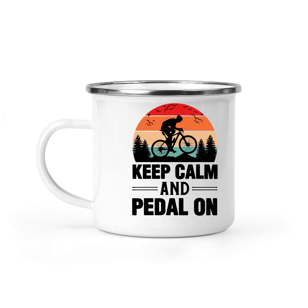 Keep Calm And Pedal On Cycling