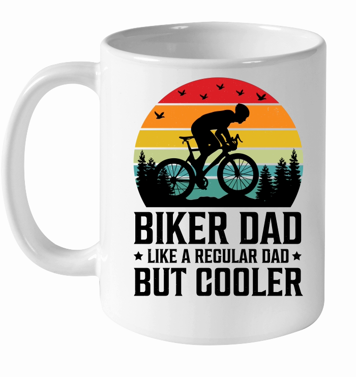 Biker Dad Like a Regular Dad But Cooler