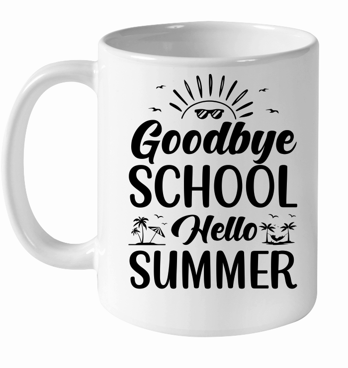 Goodbye School Hello Summer