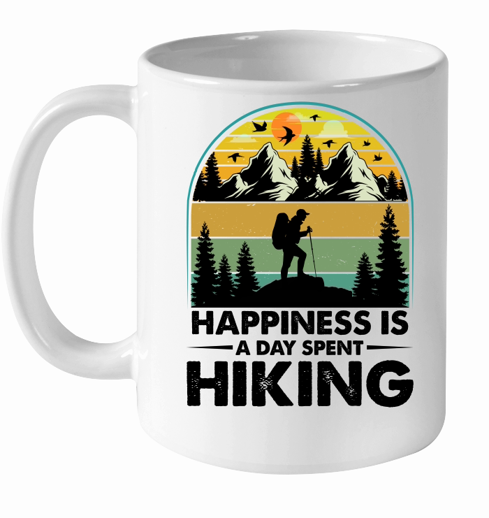 Happiness Is A Day Spent Hiking