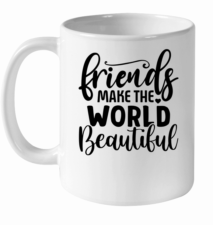 Friends Make the World Beautiful 2 01