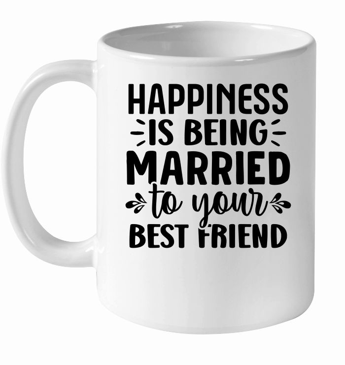 Happiness is Being Married to Your Best Friend 2 01