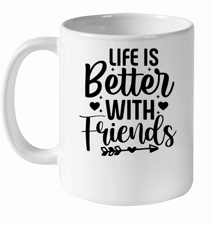 Life is Better with Friends 01