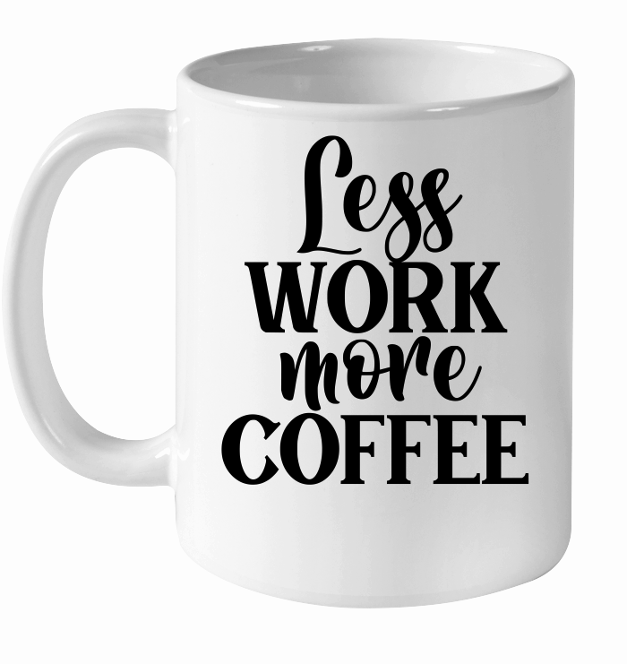 Less work more coffee