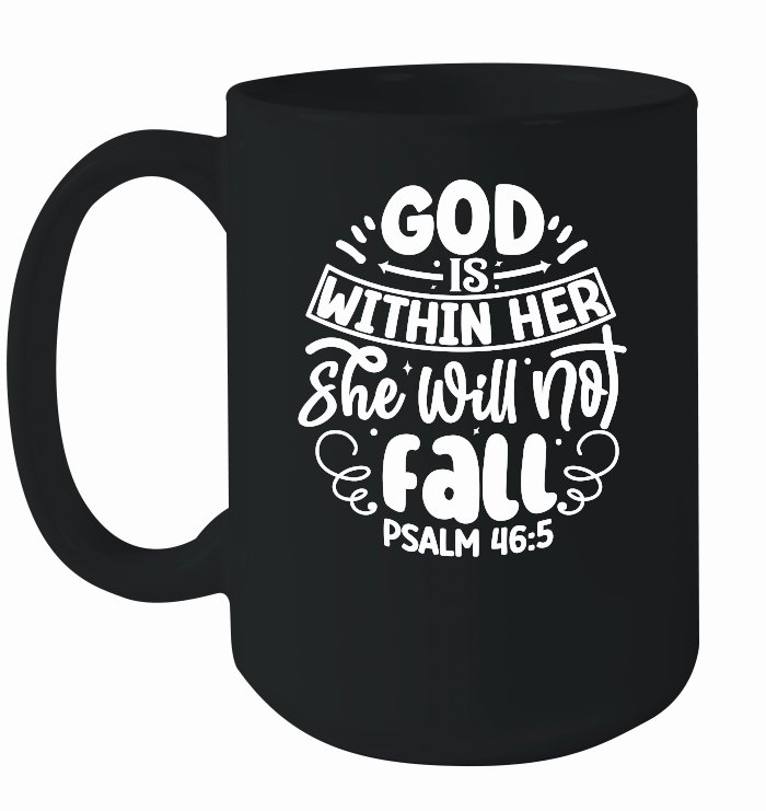 God is within her she will not fall psalm 46 5 w 01