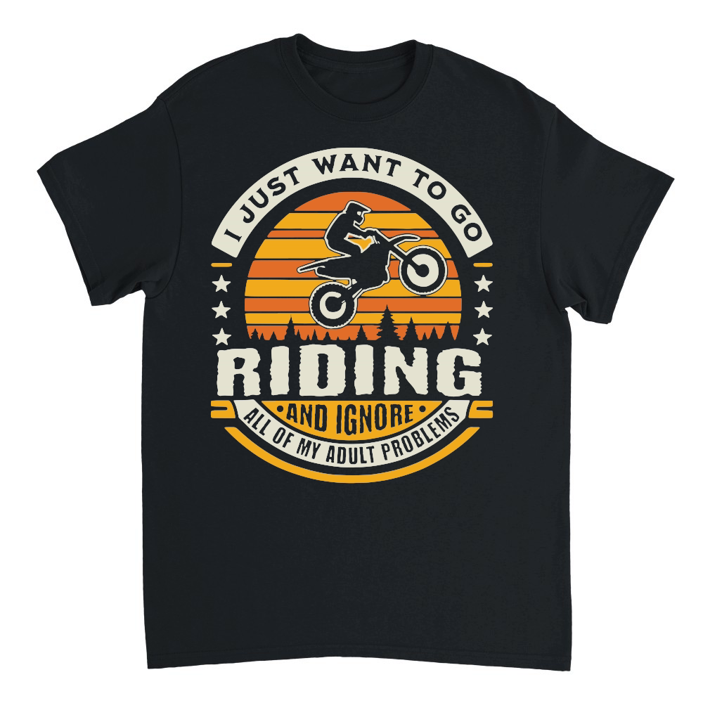 i jist want to go riding and ignore all of my adult problems