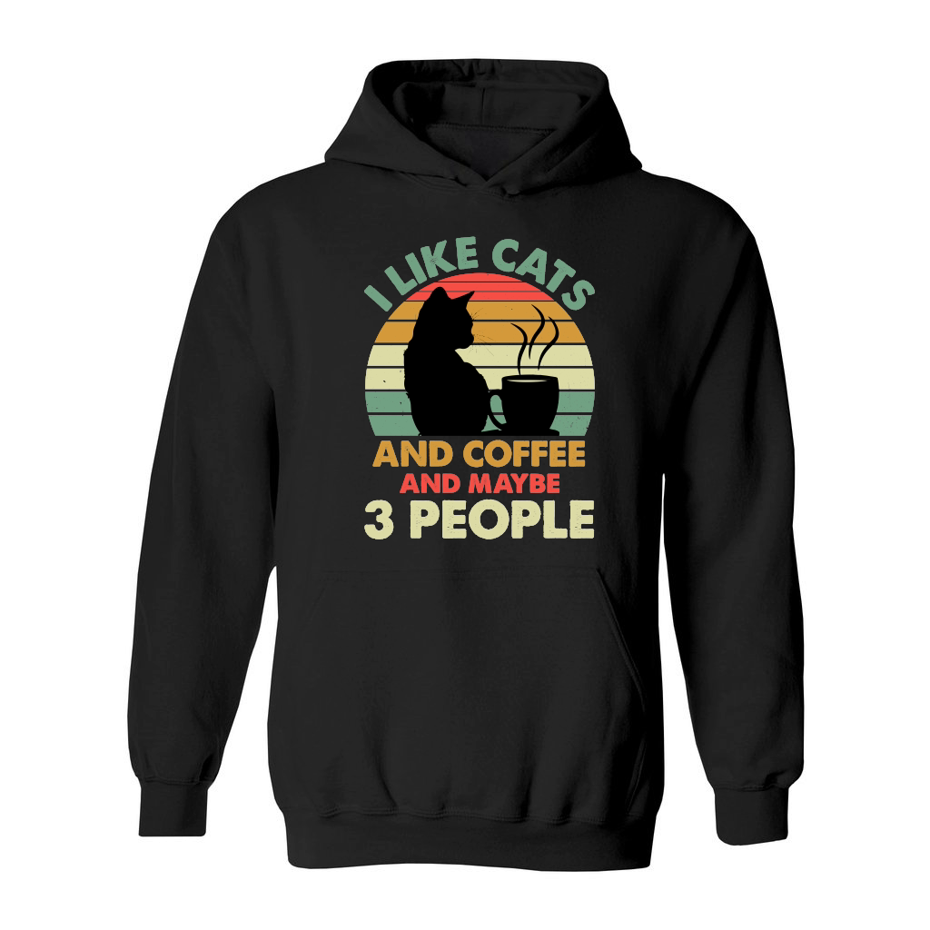 I Like Cats And Coffee and Maybe 3 People