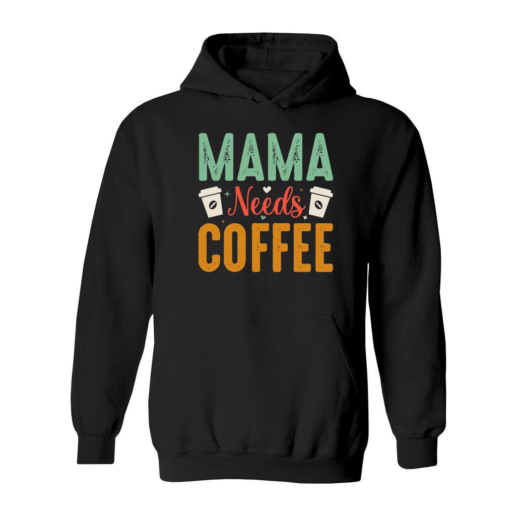 Mama Needs Coffee