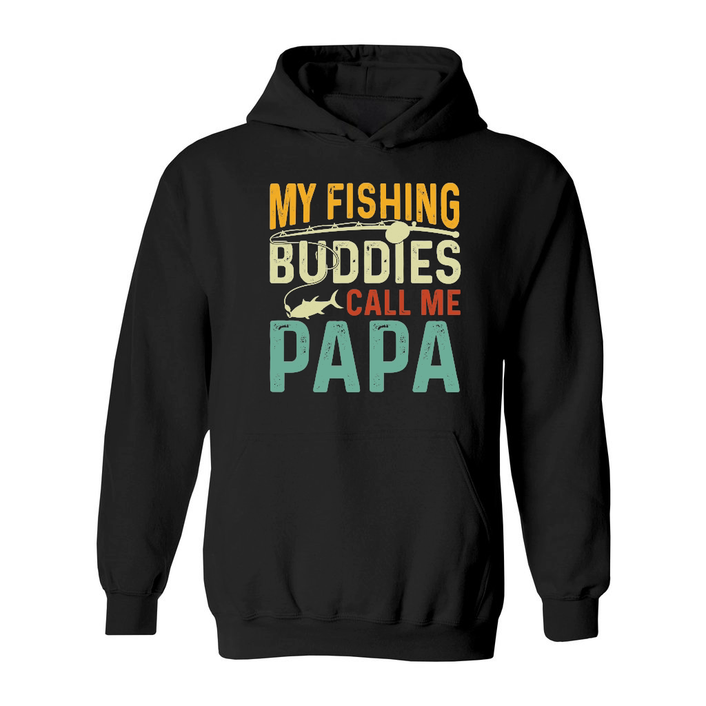 My Fishing Buddies Call Me Papa 2