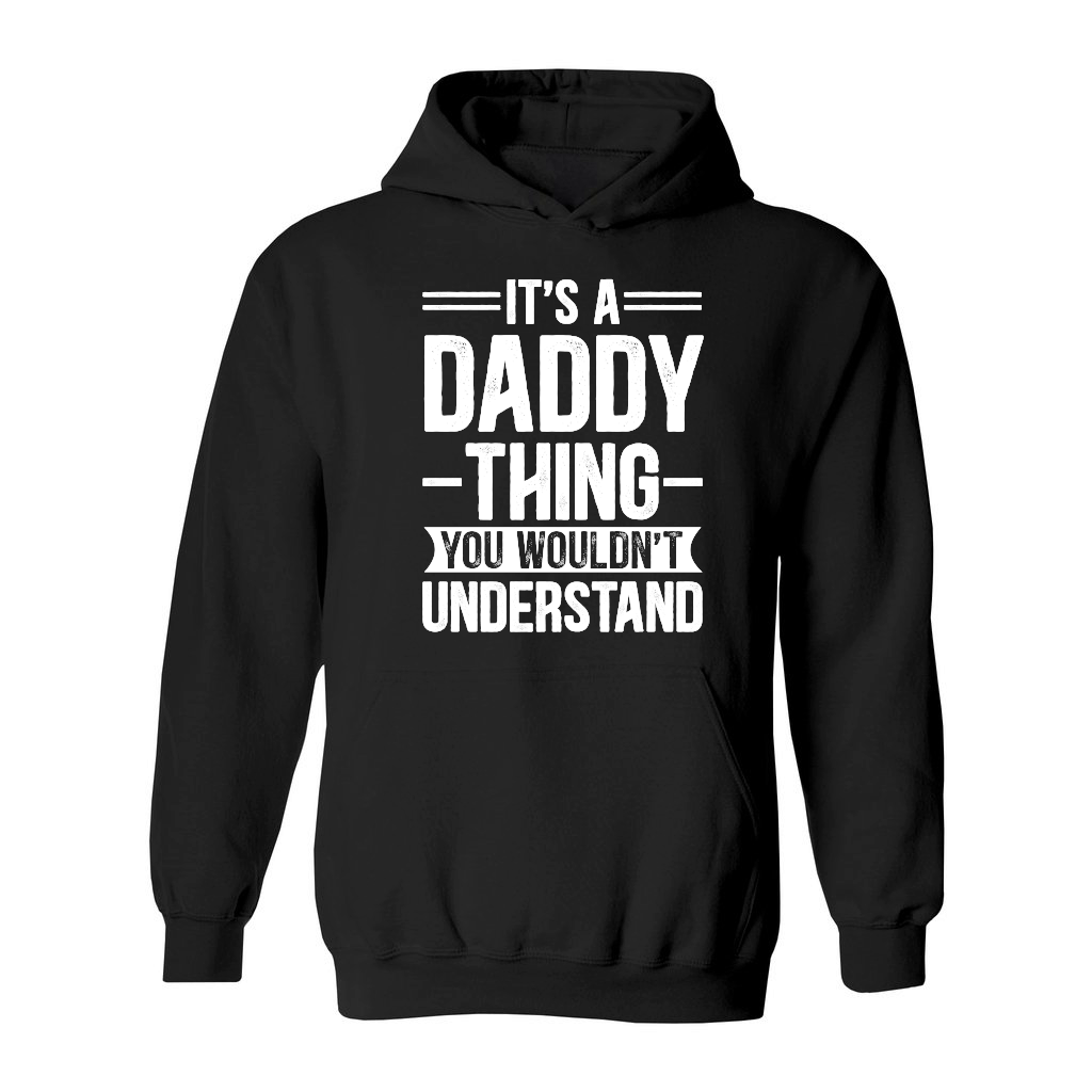 It's a Daddy Thing You Wouldn't Understand