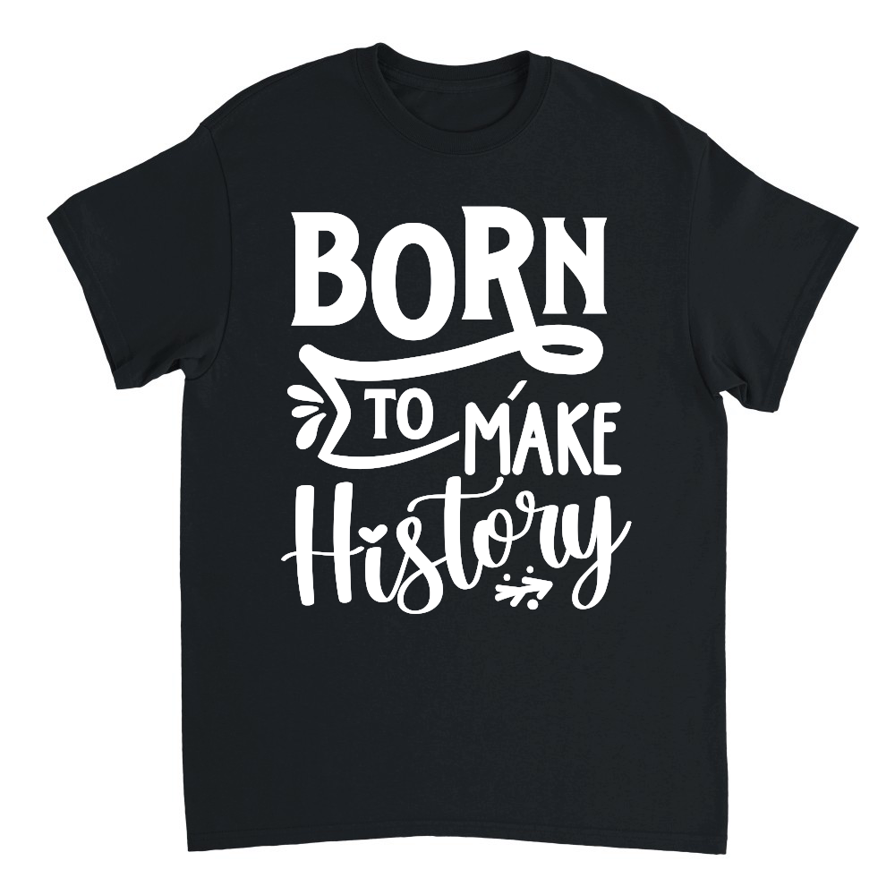 Born to make history 01