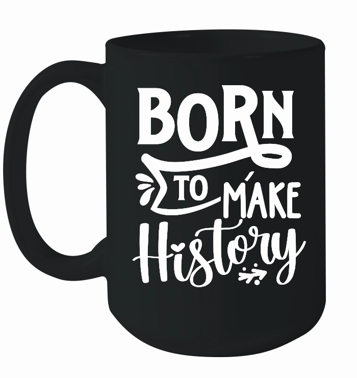 Born to make history 01