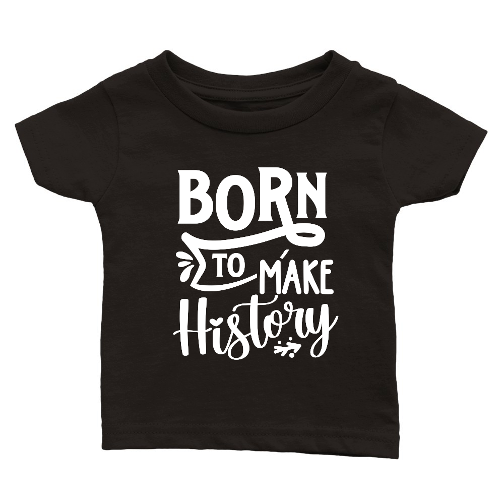 Born to make history 01