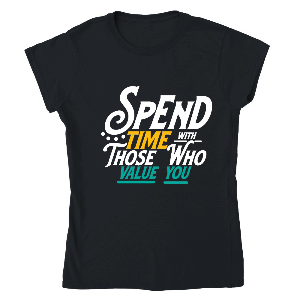 Spend time with those who value you 01